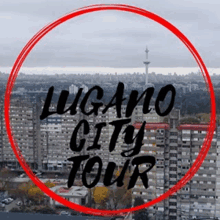 Lugano City Tour GIF - Lugano City Tour GIFs