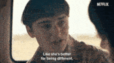 a man talking to a woman with the words " like she 's better for being different "