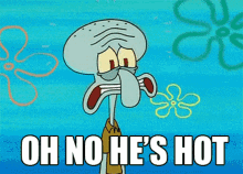 Squidward Oh No Hes Hot GIF - Squidward Oh No Hes Hot Shaking GIFs