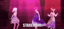 three anime girls are dancing on a stage and the word starema is on the bottom of the screen