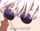 a close up of a person 's face with the words hop on fortnite written above it .
