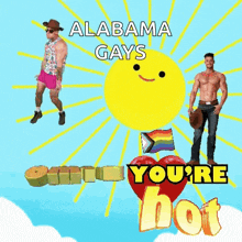 an alabama gays omfg you 're hot advertisement