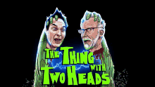 The Thing With Two Heads Podcast Sean Clark Christopher Nelson GIF - The Thing With Two Heads Podcast Sean Clark Christopher Nelson GIFs