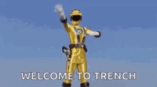 Welcome To Trench Yellow Ranger GIF - Welcome To Trench Yellow Ranger Power Ranger GIFs