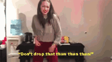 Don'T Drop It GIF - Miranda Sings Drop Dance GIFs
