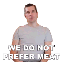 We Do Not Prefer Meat Dave Crosby Sticker - We Do Not Prefer Meat Dave Crosby Claire And The Crosbys Stickers