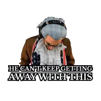 a man in a costume with the words he cant keep getting away with this