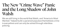the new crime wave panic and the long shadow of john walsh is written on a white background