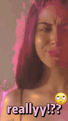 a picture of a woman with pink hair and the words reallyy