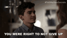 You Were Right Not To Give Up Jake GIF - You Were Right Not To Give Up Jake Tell Me Your Secrets GIFs