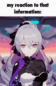 Bronya My Reaction To That Information GIF - Bronya My Reaction To That Information My Reaction To That Information Meme GIFs