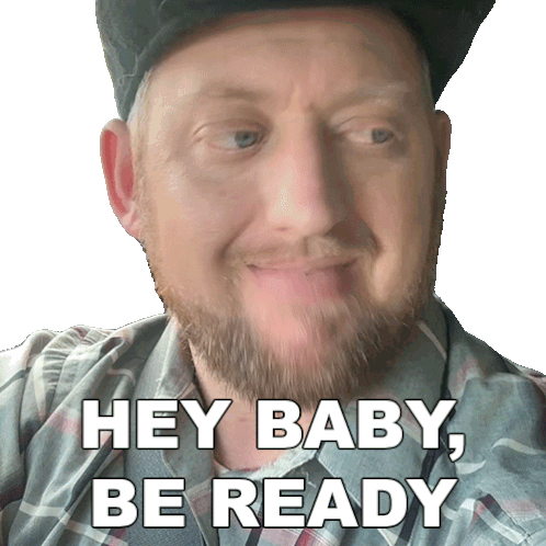 Hey Baby Be Ready Dj Hunts Sticker - Hey Baby Be Ready Dj Hunts Hey Be On Standby Stickers
