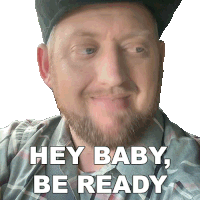 Hey Baby Be Ready Dj Hunts Sticker - Hey Baby Be Ready Dj Hunts Hey Be On Standby Stickers