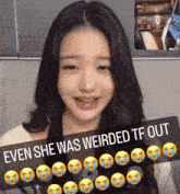 a picture of a woman with a caption that says " even she was weirded tf out " on it