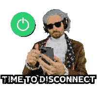 a man wearing headphones and sunglasses is holding a cell phone with the words time to disconnect below him
