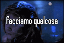 a picture of a woman with the words " facciamo qualcosa " below her