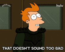 a cartoon character with the words that does n't sound too bad