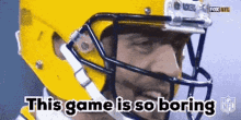 Aaron Rodgers Green Bay Packers GIF - Aaron Rodgers Green Bay Packers Boring GIFs