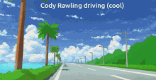 Cody Rawling Ride Your Wave GIF - Cody Rawling Ride Your Wave Drive Fast GIFs