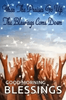 Blessings Blessed GIF - Blessings Blessed When The Praises Go Up GIFs