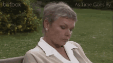 as time goes by judi dench funny side eye wait