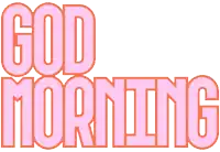 a sign that says good morning in pink letters