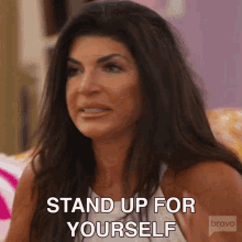 Stand Up For Yourself Teresa Giudice GIF - Stand Up For Yourself Teresa Giudice Real Housewives Of New Jersey GIFs