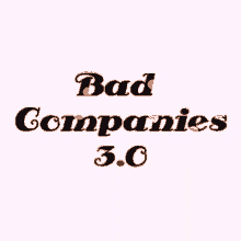Star777ling Bad Companies GIF - Star777ling Bad Companies Bad GIFs