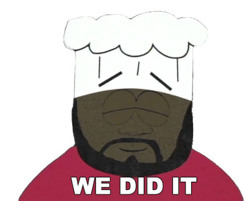 We Did It Chef Sticker - We Did It Chef South Park Stickers