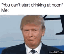Noon Drinking GIF - Noon Drinking Trump GIFs