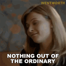 Nothing Out Of The Ordinary Erica Davidson GIF - Nothing Out Of The Ordinary Erica Davidson Wentworth GIFs