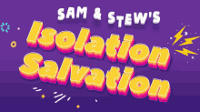 Sam And Stew Isolation Salvation GIF - Sam And Stew Isolation Salvation Isolation GIFs