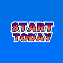 Start Today Just Do It GIF - Start Today Just Do It Lets Go GIFs