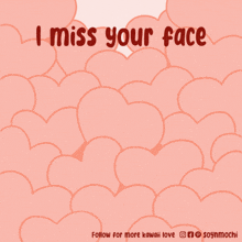 I-miss-your-face I-miss-you-so-much GIF