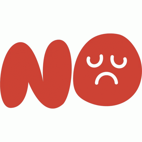 No Sad Face Inside No In Red Bubble Letters 