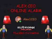 an advertisement for alex ceo 's online alarm with hello neighbor