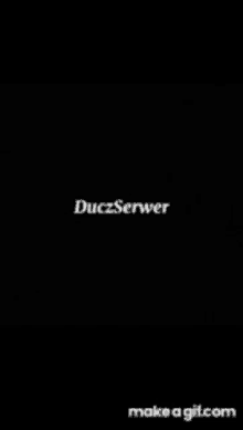 Ducz Serwer GIF - Ducz Serwer GIFs