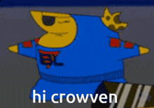 Hi Hi Crowven GIF - Hi Hi Crowven Crowven GIFs