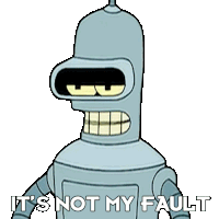 Its Not My Fault Bender Sticker - Its Not My Fault Bender Futurama Stickers
