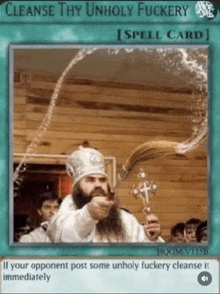 a card that says `` cleanse thy unholy fuckery '' with a picture of a priest holding a broom .