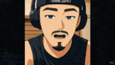 a man with a beard wearing headphones and a hat that says code zero on it