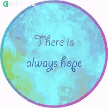 There Is Always Hope Gifkaro GIF - There Is Always Hope Gifkaro Quotes GIFs