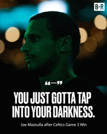 a poster with a quote from joe mazzulla