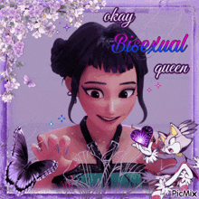 a picture of a girl with the words okay bisexual queen written on it