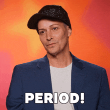 a man wearing a hat and a suit has the word period written below him