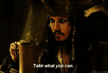 pirates jack sparrow take what you can give nothing back