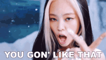 You Gon Like That How You Like That GIF - You Gon Like That How You Like That Blackpink GIFs