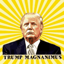 trump magnanimus