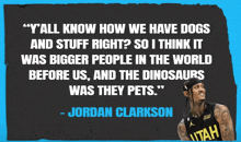 a quote from jordan clarkson is displayed on a blue background