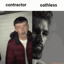 a man in a red jacket is next to a man with a beard and the words contractor and oathless